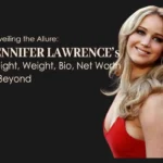 Jennifer Lawrence's Height weight networth bio